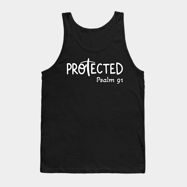 Psalm 91 Protected Tank Top by Therapy for Christians